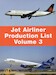 Jet Airliner Prod.List Vol: 3: USA, Canada, Brasil NEW EDITION