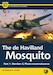 De Havilland Mosquito - Part 1: Bomber and Photo-reconnaissance