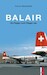 Balair: Als Fliegen noch Fliegen war