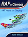 RAF in Camera: 100 Years on Display (expected February 2022)