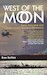 West of the Moon, Early Zululand and a Game Ranger at war in Rhodesia