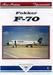 Fokker F-70 (Expected April 2020)