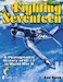 Fighting Seventeen: A Photographic History of VF17 in World War II