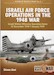 Israeli Air Force Operations in the 1948 war: Israeli winter offensive Operation Horev 22 December 1948-7 January 1949