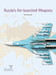 Russia's Air-launched Weapons, Russian-made Aircraft Ordnance Today