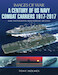A Century of US Navy Combat Carriers 1917-2017 (expected February 2020)