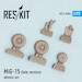 Mikoyan MiG15 Fagot (Late) Wheel set
