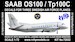 Saab OS100/Tp100C (Swedish AF)