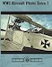 WW1 Aircraft Photo Extra 2