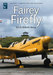 Fairey Firefly in service with the MLD/R.Neth Naval service (REPRINT, EXPECTED APRIL 2020)