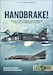 Handbrake! Dassault Super Etendard Fighter-Bombers in the Falklands/Malvinas War, 1982