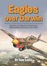 Eagles over Darwin. American Airmen Defending Northern Australia in 1942