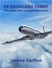De Havilland Comet, The plane that changed the world