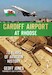 Cardiff Airport at Rhoose: 70 Years of Aviation History