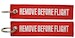 Keyholder with REMOVE BEFORE FLIGHT on both sides, red background