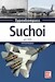 Suchoi seit 1927