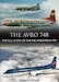 The Avro 748 - The Full Story of the 748, Andover & ATP