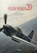 Polish Wings 20: Yakovlev Yak-1, Yak-3, Yak-7, Yak-9