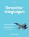 Gevechtsvliegtuigen, Geïllustreerd Historisch Overzicht van de Ontwikkeling van het Gevechtsvliegtuig