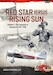 Red Star versus Rising Sun Volume 1: The Conquest of Manchuria, 1931-1938 