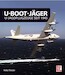 U-Boot-Jäger. U-Jagdflugzeuge seit 1945