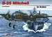 B25 Mitchell in action (REISSUE!)