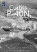 Curtiss P40N Warhawk. History, Camouflage and Markings part 2 1945-1950 (REISSUE)