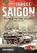 Target Saigon March April 1975 Volume 3: The Final Collapse, March-April 1975 Expected some time in 2021)
