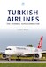 Turkish Airlines: The Istanbul Superconnector