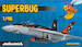 Boeing F/A-18E Super Hornet 'Superbug (BACK IN STOCK!)