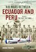 Air Wars between Ecuador and Peru Volume 1. The July 1941 War