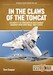 In the claws of the Tomcat: US Navy F-14 Tomcats in Air Combat against Iran and Iraq, 1987-2000
