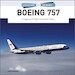 Boeing 757: A Legends of Flight Illustrated History (expected May 2022)