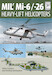 Mil' Mi-6/Mi-26: Heavy-Lift Helicopters