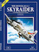 The Douglas Skyraider