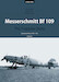 Messerschmitt Bf 109: The Yugoslav Story (Volume 2)