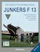 The World's First All-Metal Airliner: Junkers F13 (limited reprint)