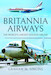 Britannia Airways : The World's Largest Holiday Airline
