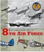 Les Chasseurs de la 8th Airf Force