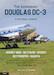 The Legendary Douglas DC-3: A pictorial tribute (expected February 2022)