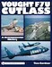 Vought F7U Cutlass: A Developmental History