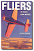 Fliers, in their own words