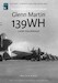 The Battle of the Dutch Indies, Glenn Martin 139WH LA/ML-KNIL, RNEIAAF