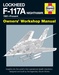 Lockheed F-117A Nighthawk 1981-present Owners Workshop Manual