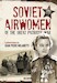 Soviet Airwomen of the Great Patriotic war; a pictorial history