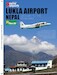 World's Most Xtreme Airports Spectacular: Volume 4