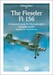 The Fieseler Fi 156: A Detailed Guide to the Luftwaffe's versatile Storch incl. Post War Production