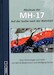 Abschuss der MH-17, Auf der Suche nach der Wahrheit