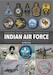 Squadrons, Patches, Heraldry and Artwork of the Indian Air Force 1932-2016