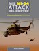 Mil Mi-24 Attack Helicopter: In Soviet/Russian and Worldwide Service, 1972 to the Present